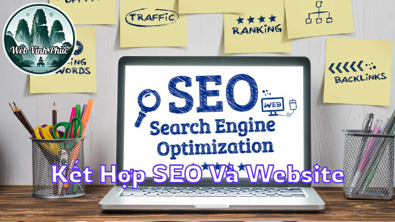 Cách Kết Hợp SEO Và Website Để Tạo Thương Hiệu Online